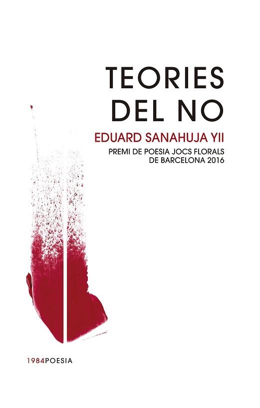 TEORIES DEL NO | 9788415835967 | SANAHUJA YLL, EDUARD | Llibreria L'Illa - Llibreria Online de Mollet - Comprar llibres online