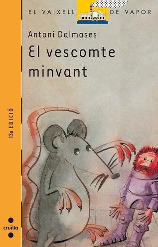 VESCOMPTE MINVANT, EL | 9788476296738 | DALMASES, ANTONI | Llibreria L'Illa - Llibreria Online de Mollet - Comprar llibres online