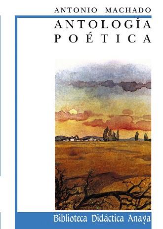 ANTOLOGIA POÉTICA | 9788420726601 | MACHADO, ANTONIO