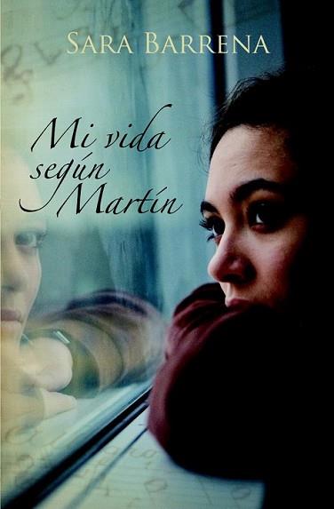 MI VIDA SEGUN MARTIN | 9788423696154 | BARRENA, SARA | Llibreria L'Illa - Llibreria Online de Mollet - Comprar llibres online