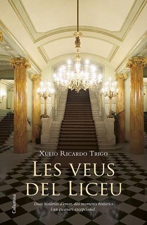 VEUS DEL LICEU, LES | 9788466417457 | RICARDO TRIGO, XULIO