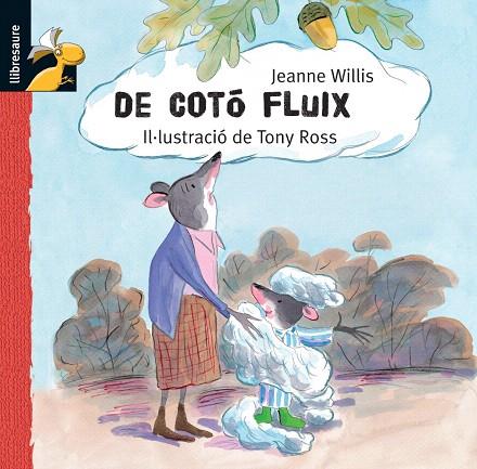 DE COTO FLUIX | 9788479422028 | WILLIS, JEANNE | Llibreria L'Illa - Llibreria Online de Mollet - Comprar llibres online