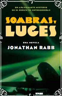 SOMBRAS Y LUCES ZB | 9788498724202 | RABB,JONATHAN