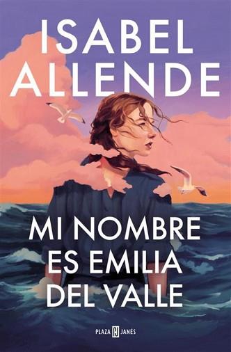 MI NOMBRE ES EMILIA DEL VALLE | 9788401035241 | ALLENDE, ISABEL | Llibreria L'Illa - Llibreria Online de Mollet - Comprar llibres online