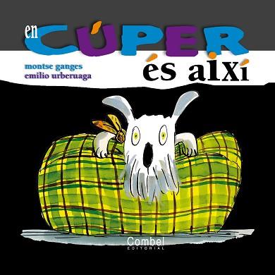 EN CÚPER --ÉS AIXÍ-- | 9788478649747 | GANGES, MONTSE | Llibreria L'Illa - Llibreria Online de Mollet - Comprar llibres online