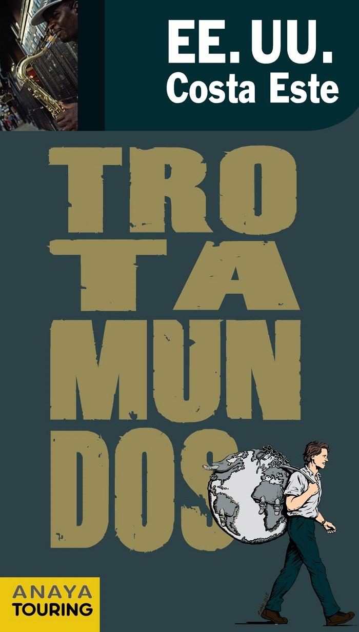 EE.UU. COTA ESTE - TROTAMUNDOS | 9788475255682 | GLOAGUEN, PHILIPPE | Llibreria L'Illa - Llibreria Online de Mollet - Comprar llibres online