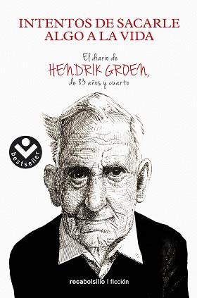 INTENTOS DE SACARLE ALGO A LA VIDA | 9788416240685 | GROEN, HENDRIK | Llibreria L'Illa - Llibreria Online de Mollet - Comprar llibres online
