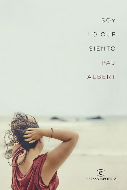 SOY LO QUE SIENTO | 9788467054248 | ALBERT, PAU | Llibreria L'Illa - Llibreria Online de Mollet - Comprar llibres online