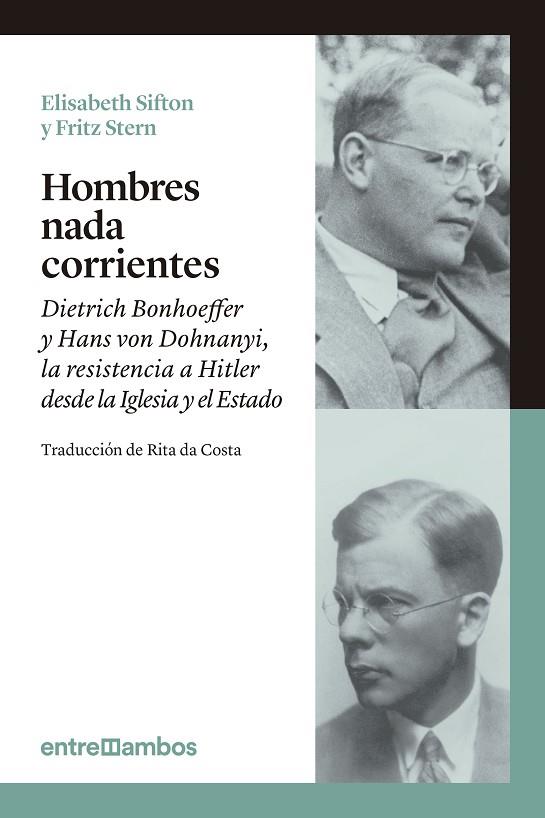 HOMBRES NADA CORRIENTES | 9788416379026 | SIFTON, ELISABETH/STERN, FRITZ | Llibreria L'Illa - Llibreria Online de Mollet - Comprar llibres online