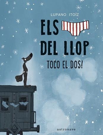 CALÇOTETS DEL LLOP 7. TOCO EL DOS! | 9788467959833 | LUPANO, WILFRID | Llibreria L'Illa - Llibreria Online de Mollet - Comprar llibres online