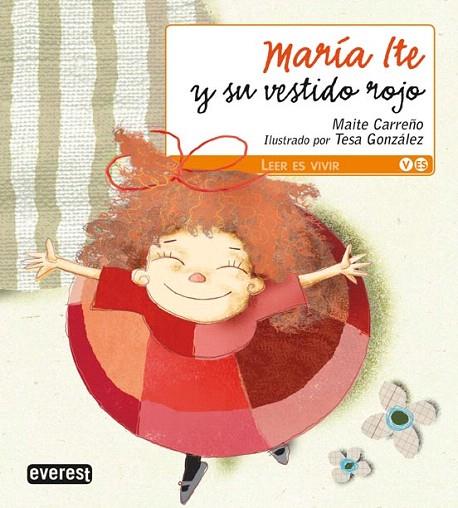 MARIA ITE Y SU VESTIDO ROJO | 9788444141022 | MAITE CARREÑO | Llibreria L'Illa - Llibreria Online de Mollet - Comprar llibres online