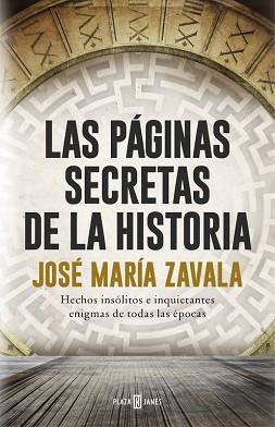 PÁGINAS SECRETAS DE LA HISTORIA, LAS | 9788401017575 | ZAVALA, JOSE MARIA