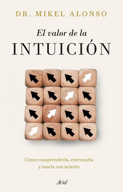 VALOR DE LA INTUICIÓN, EL | 9788434439733 | ALONSO, MIKEL | Llibreria L'Illa - Llibreria Online de Mollet - Comprar llibres online