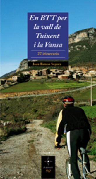 BTT PER LA VALL DE TUIXENT I LA VANSA, EN | 9788497912792 | SEGURA, JOAN RAMON | Llibreria L'Illa - Llibreria Online de Mollet - Comprar llibres online