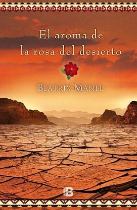AROMA DE LA ROSA DEL DESIERTO, EL | 9788466658324 | MANNEL, BEATRIX | Llibreria L'Illa - Llibreria Online de Mollet - Comprar llibres online