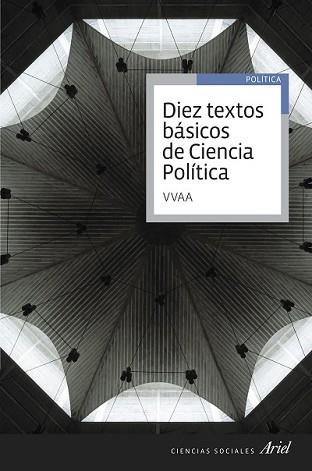DIEZ TEXTOS BÁSICOS DE CIENCIA POLÍTICA | 9788434418530 | AA. VV. | Llibreria L'Illa - Llibreria Online de Mollet - Comprar llibres online