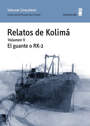 RELATOS DE KOLIMÁ V | 9788495587923 | SHALÁMOV, VARLAM