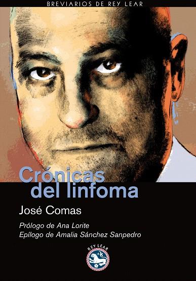 CRONICAS DEL LINFOMA | 9788492403257 | COMAS, JOSE | Llibreria L'Illa - Llibreria Online de Mollet - Comprar llibres online