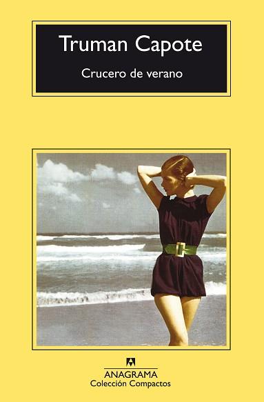 CRUCERO DE VERANO | 9788433972781 | CAPOTE, TRUMAN | Llibreria L'Illa - Llibreria Online de Mollet - Comprar llibres online