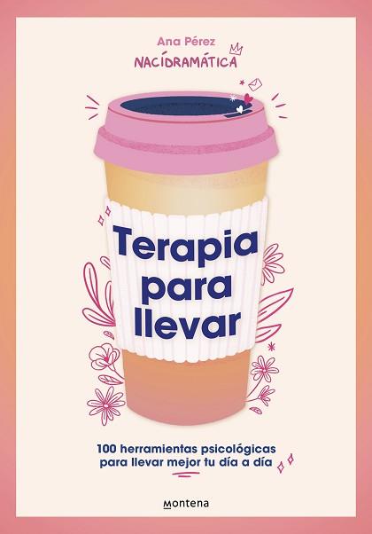 TERAPIA PARA LLEVAR | 9788419501806 | NACÍ DRAMÁTICA