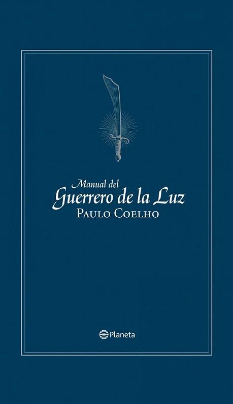 MANUAL DEL GUERRERO DE LA LUZ | 9788408106067 | COELHO, PAULO | Llibreria L'Illa - Llibreria Online de Mollet - Comprar llibres online