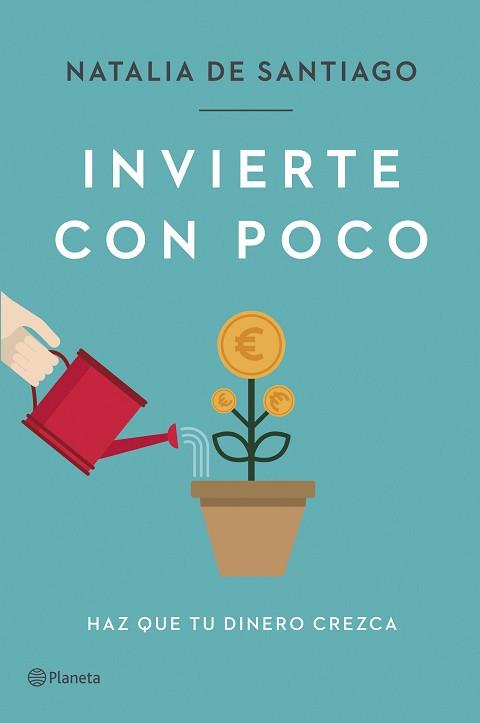 INVIERTE CON POCO | 9788408257387 | SANTIAGO, NATALIA DE | Llibreria L'Illa - Llibreria Online de Mollet - Comprar llibres online