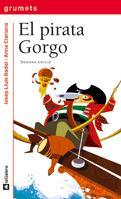 PIRATA GORGO, EL | 9788424631673 | BADAL, JOSEP LLUIS | Llibreria L'Illa - Llibreria Online de Mollet - Comprar llibres online