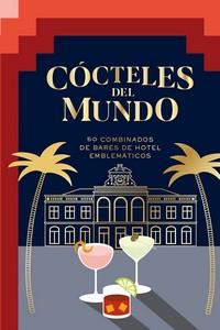 COCTELES DEL MUNDO | 9788416407934 | AKKAM, ALIA | Llibreria L'Illa - Llibreria Online de Mollet - Comprar llibres online