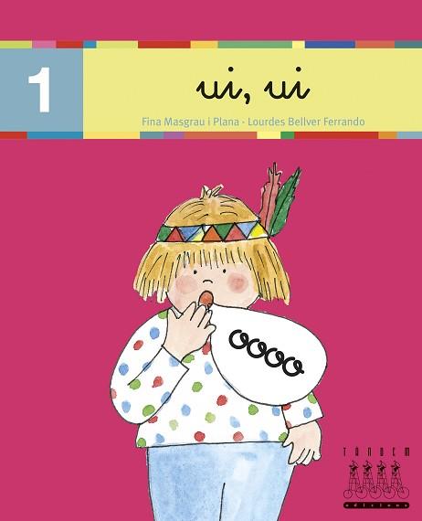 UI UI (1) LLIGADA (LECTURA-XINO XANO) | 9788481316766 | MASGRAU - BELLVER