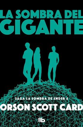 SOMBRA DEL GIGANTE (SAGA DE ENDER 10) | 9788490708408 | CARD, ORSON SCOTT