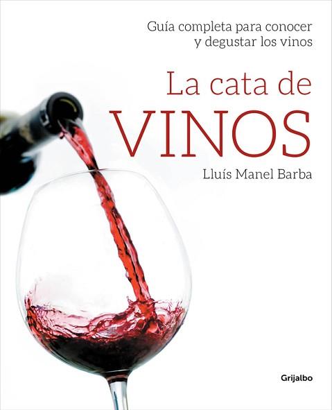 CATA DE VINOS, LA | 9788415989509 | BARBA, LLUIS MANEL