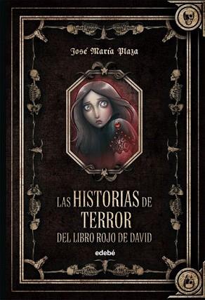 HISTORIAS DE TERROR DEL LIBRO ROJO DE DAVID (ESPECIAL) | 9788468302980 | PLAZA, JOSE MARIA