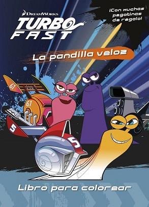 TURBO FAST. LIBRO PARA COLOREAR | 9788408149767 | DREAMWORKS | Llibreria L'Illa - Llibreria Online de Mollet - Comprar llibres online