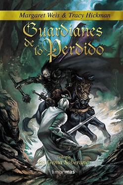 GUARDIANES DE LO PERDIDO | 9788448033248 | WEIS, MARGARET / TRACY HICKMAN | Llibreria L'Illa - Llibreria Online de Mollet - Comprar llibres online