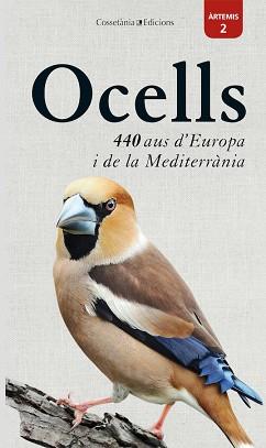 OCELLS 440 AUS D'EUROPA I DE LA MEDITERRÀNIA | 9788490349632 | DIERSCHKE, VOLKER