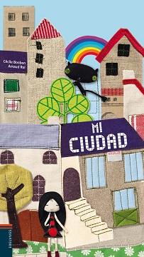 MI CIUDAD | 9788426377128 | BONBON, CECILE / ARNAUD ROI | Llibreria L'Illa - Llibreria Online de Mollet - Comprar llibres online