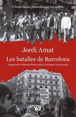 BATALLES DE BARCELONA, LES | 9788429783117 | AMAT, JORDI | Llibreria L'Illa - Llibreria Online de Mollet - Comprar llibres online
