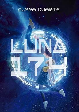 LUNA 174 | 9788424665265 | DUARTE, CLARA | Llibreria L'Illa - Llibreria Online de Mollet - Comprar llibres online