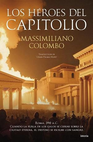 HÉROES DEL CAPITOLIO, LOS | 9791387714130 | COLOMBO, MASSIMILIANO | Llibreria L'Illa - Llibreria Online de Mollet - Comprar llibres online
