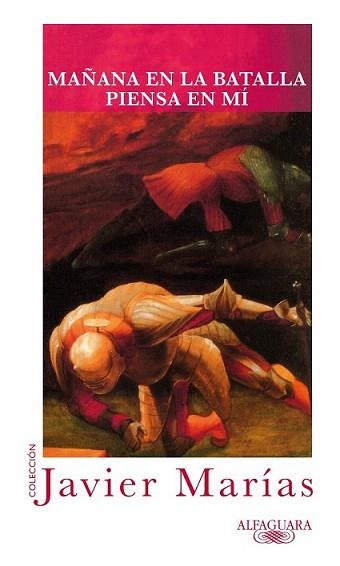 MAÑANA EN LA BATALLA PIENSA EN MI | 9788420405322 | MARIAS, JAVIER | Llibreria L'Illa - Llibreria Online de Mollet - Comprar llibres online