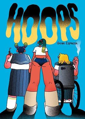 HOOPS | 9788412128253 | ESPINOSA, GENIE | Llibreria L'Illa - Llibreria Online de Mollet - Comprar llibres online