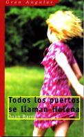 TODOS LOS PUERTOS SE LLAMAN HELENA | 9788434867161 | BARRIL, JOAN | Llibreria L'Illa - Llibreria Online de Mollet - Comprar llibres online
