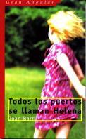 TODOS LOS PUERTOS SE LLAMAN HELENA | 9788434867161 | BARRIL, JOAN | Llibreria L'Illa - Llibreria Online de Mollet - Comprar llibres online