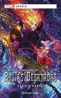 MARVEL UNTOLD. BRUJAS DESATADAS | 9788411124782 | HARRIS, CARRIE | Llibreria L'Illa - Llibreria Online de Mollet - Comprar llibres online