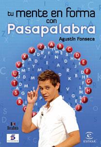 TU MENTE EN FORMA CON PASAPALABRA | 9788467028829 | FONSECA, AGUSTIN | Llibreria L'Illa - Llibreria Online de Mollet - Comprar llibres online