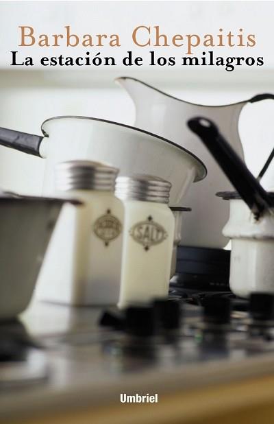 ESTACION DE LOS MILAGROS, LA | 9788495618153 | CHEPAITIS, BARBARA