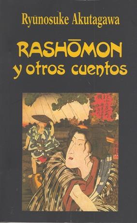 RASHOMON Y OTROS CUENTOS | 9788485639946 | AKUTAGAWA, RYUNOSUKE | Llibreria L'Illa - Llibreria Online de Mollet - Comprar llibres online