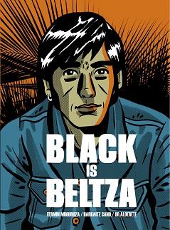 BLACK IS BELTZA | 9788490279052 | MUGURUZA UGARTE, FERMIN/CANO JAUREGI, HARKAITZ | Llibreria L'Illa - Llibreria Online de Mollet - Comprar llibres online