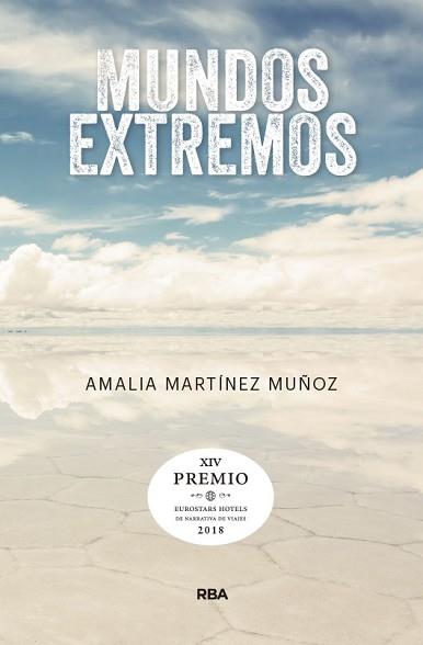 MUNDOS EXTREMOS  | 9788490569580 | MARTINEZ MUÑOZ, AMALIA