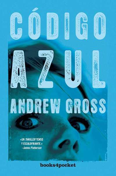 CODIGO AZUL | 9788492516803 | GROSS, ANDREW